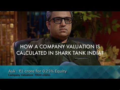 how valuation is calculated in shark tank india|HOW COMPANY VALUATION IS CALCULATED IN SHARK .